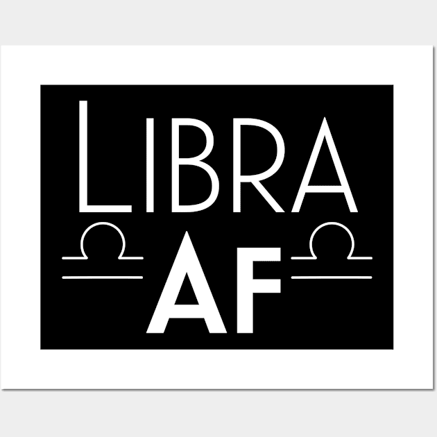 Libra AF Wall Art by Sloop